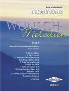 Wunschmelodien 1. Bd.1 Bekannte Melodien, bearbeitet für Klavier,  leicht bis mittelschwer