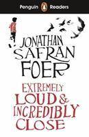 Penguin Readers Level 5: Extremely Loud and Incredibly Close Available online: Audio Download, Digital Book, Activity Sheets, Penguin Reader - Penguin