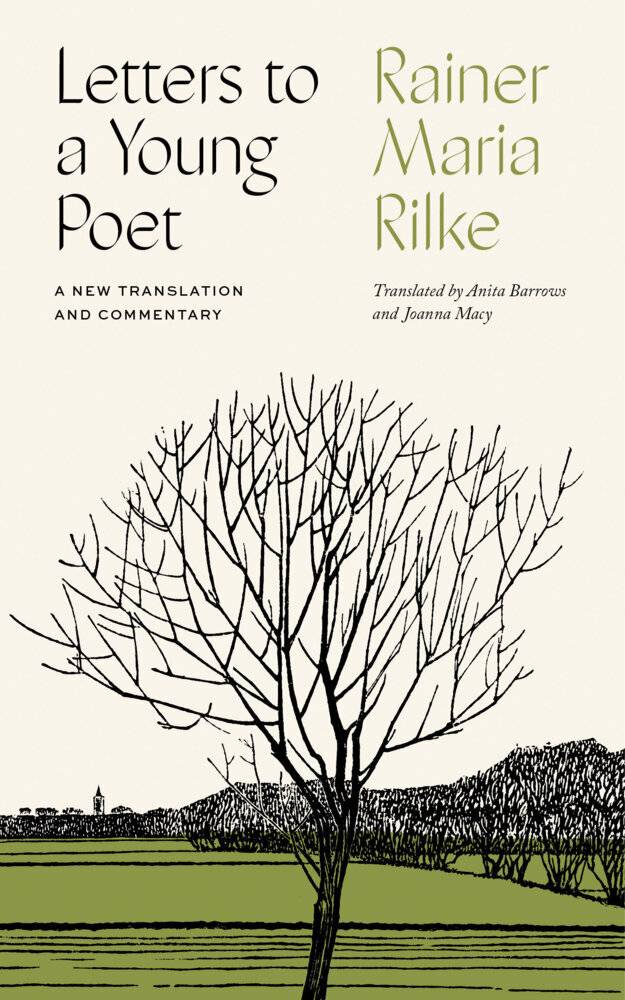 Letters to a Young Poet A New Translation and Commentary