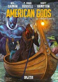 American Gods - Die Stunde des Sturms. Tl.1 Die Stunde des Sturms 1/2