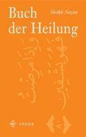 Buch der Heilung Und so ich krank bin, heilt Er mich