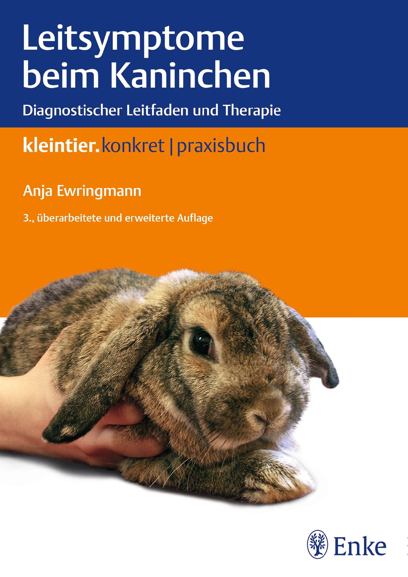 Leitsymptome beim Kaninchen Diagnostischer Leitfaden und Therapie