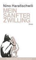 Mein sanfter Zwilling Roman