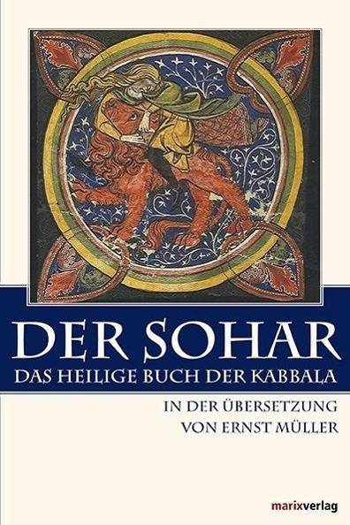 Der Sohar Das heilige Buch der Kabbala