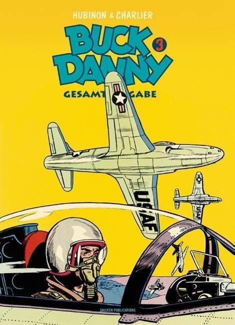 Buck Danny Gesamtausgabe 3. Bd.3 Gesamtausgabe Band 3