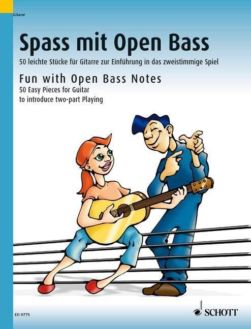 Spass mit Open Bass 50 leichte Stücke für Gitarre zur Einführung in das zweistimmige Spiel. Gitarre.