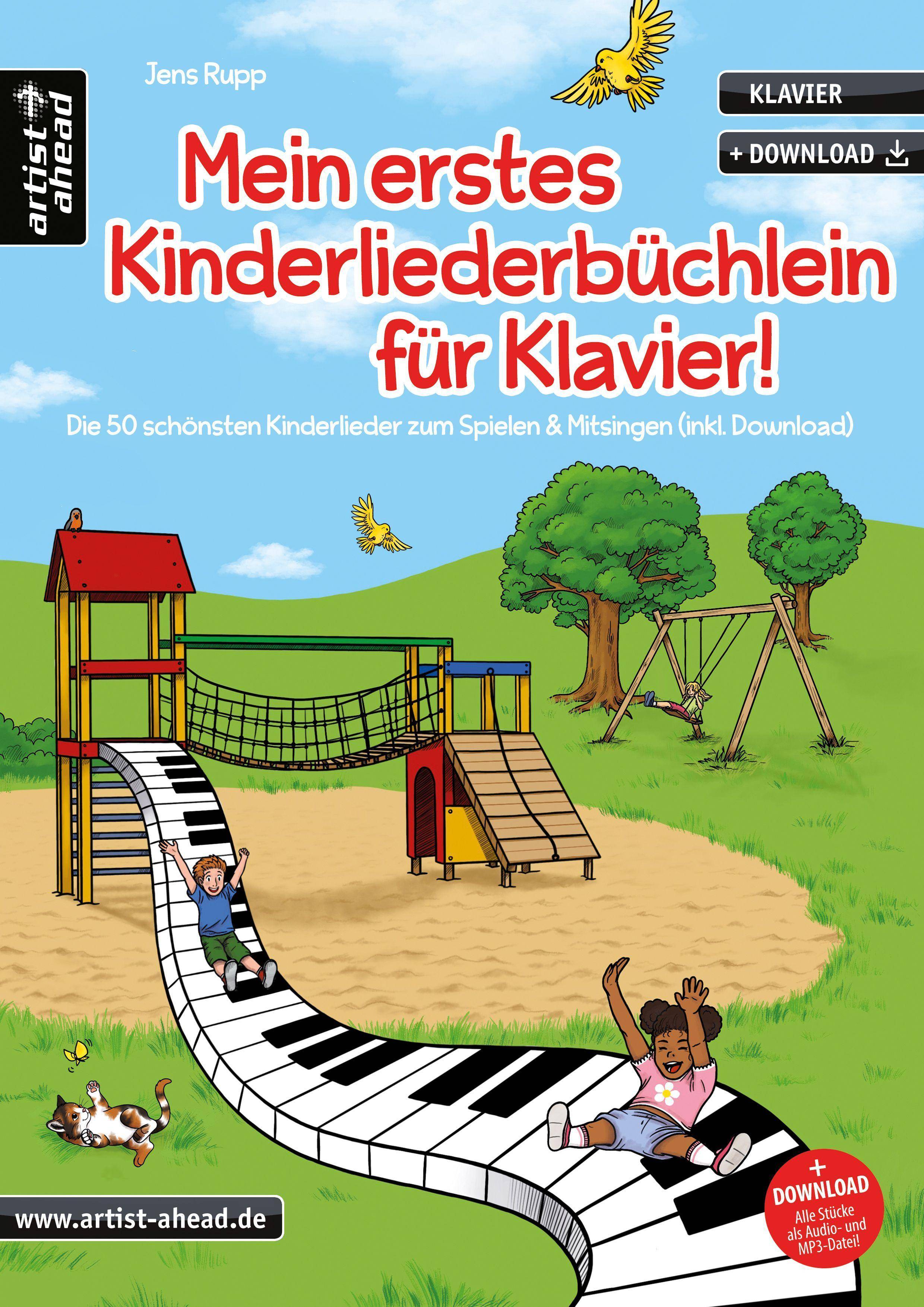Mein erstes Kinderliederbüchlein für Klavier! Die 50 schönsten Kinderlieder zum Spielen & Mitsingen (inkl. Download)