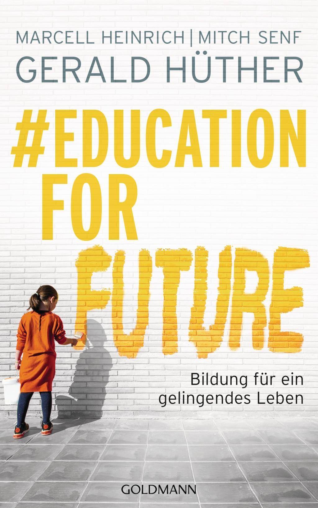 #Education For Future Bildung für ein gelingendes Leben