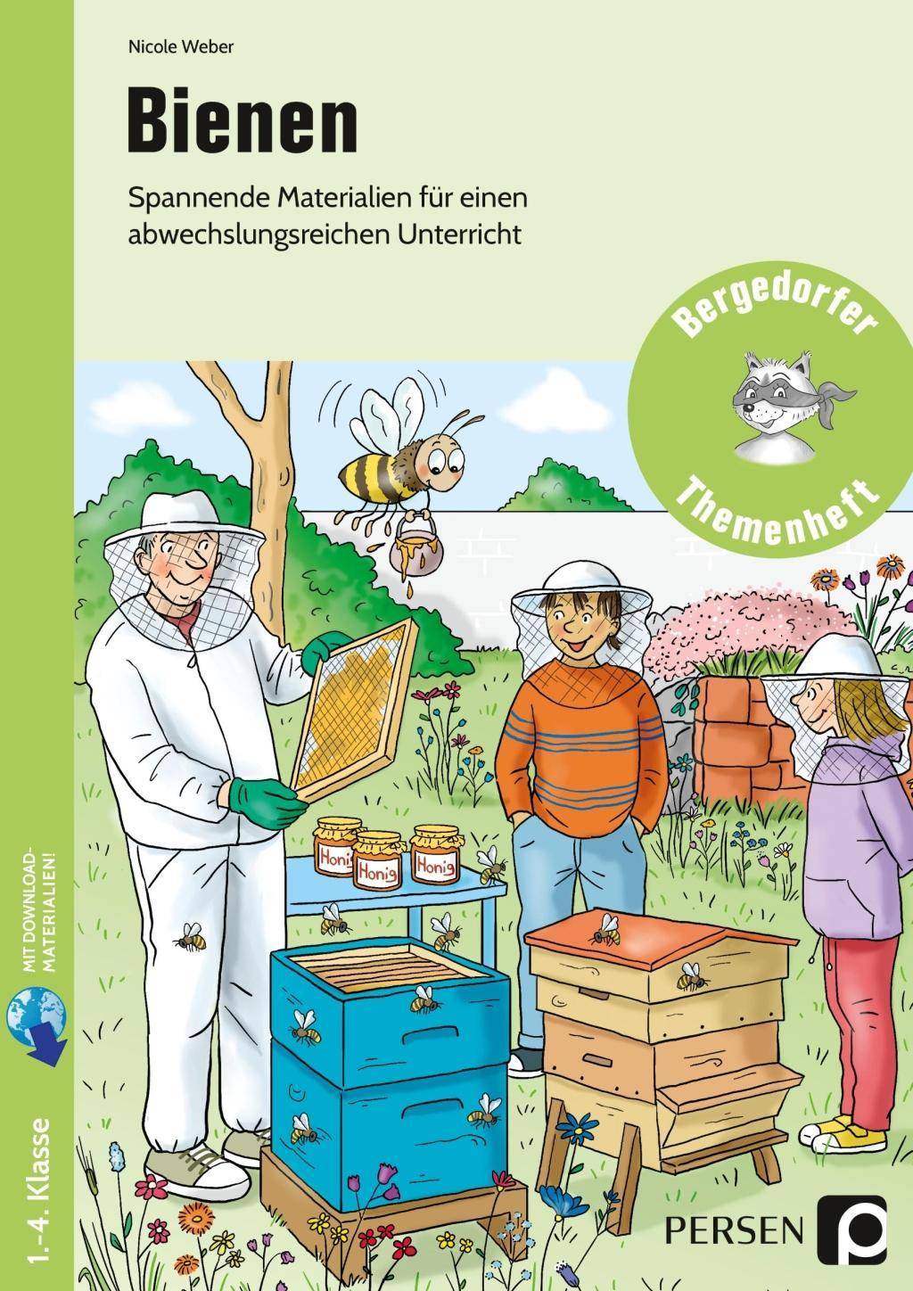 Bienen Spannende Materialien für einen abwechslungsreiche n Unterricht (1. bis 4. Klasse)