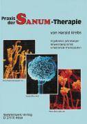 Praxis der SANUM-Therapie Ergebnisse jahrelanger Anwendung eines erfahrenen Therapeuten