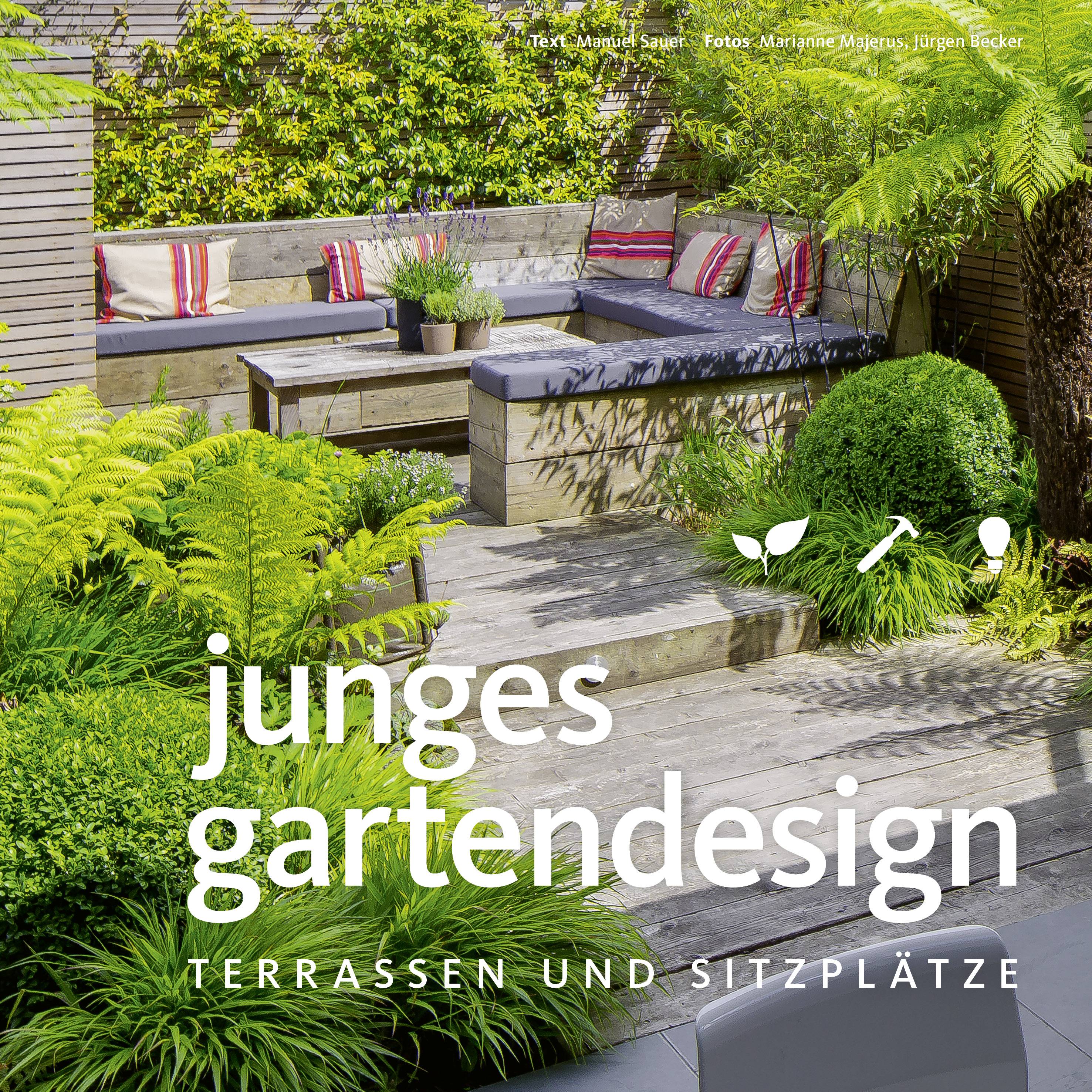Junges Gartendesign - Terrassen und Sitzplätze Garten- und Ideenbücher BJVV