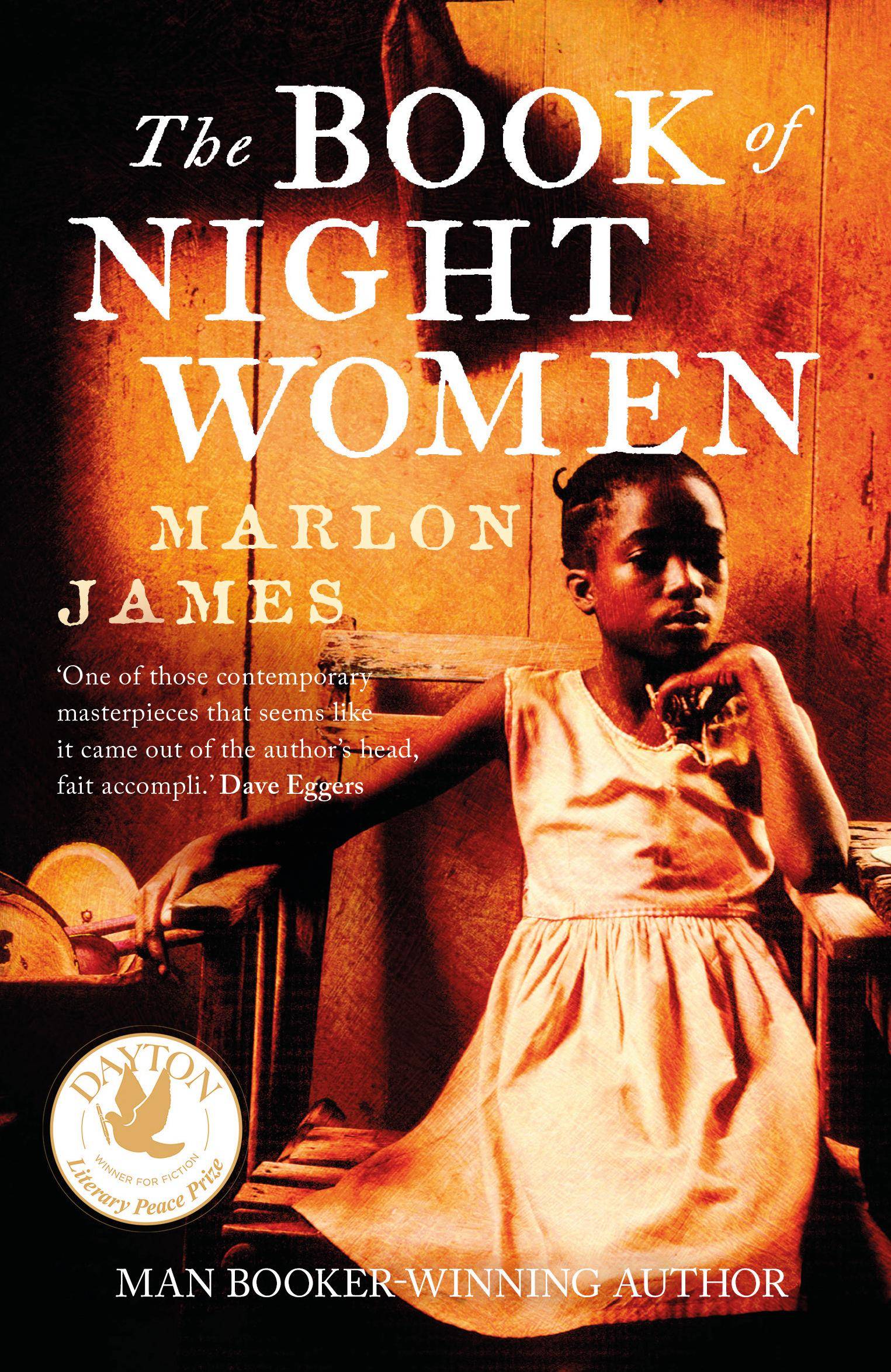 The Book of Night Women From the Man Booker prize-winning author of A Brief History of Seven Killings, Ausgezeichnet: Dayton Literary Peace Prize 2010
