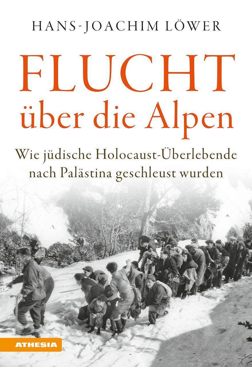 Flucht über die Alpen Wie jüdische Holocaust-Überlebende nach Palästina geschleust wurden