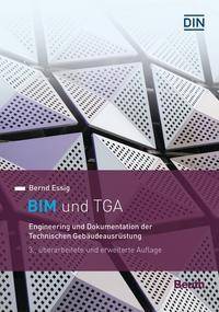BIM und TGA Engineering und Dokumentation der Technischen Gebäudeausrüstung