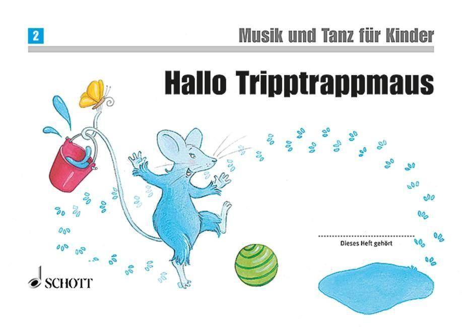 Hallo Tripptrappmaus Text v. Jutta Funk, Micaela Grüner, Rainer Kotzian u. a.