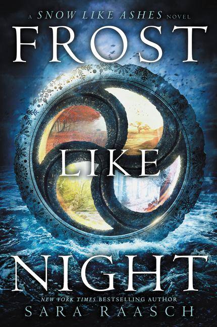 Frost Like Night A Snow Like Ashes Novel, Snow Like Ashes 3