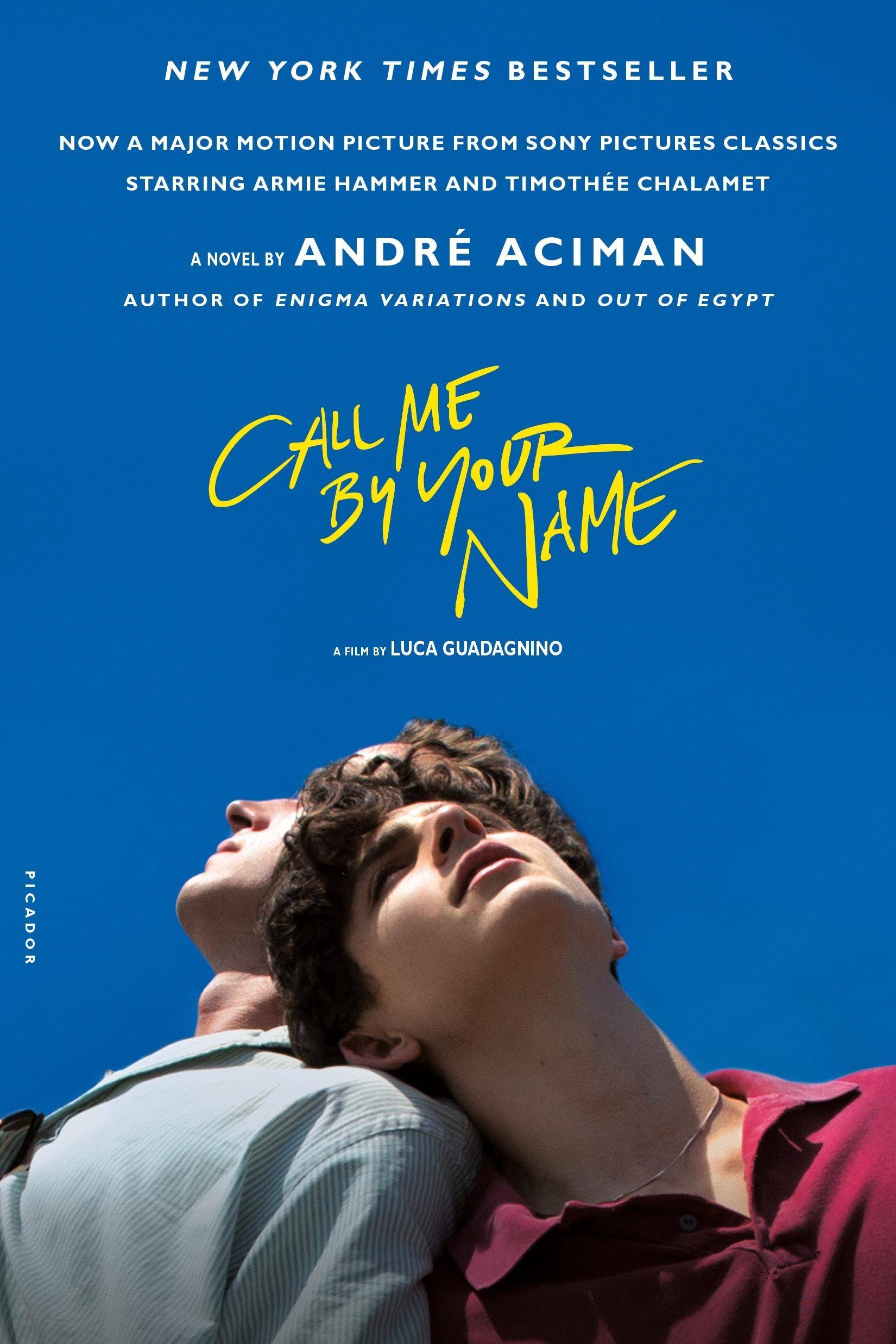 Call Me by Your Name (Movie Tie-in Edition) A Novel