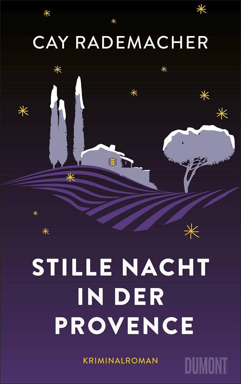 Stille Nacht in der Provence Kriminalroman|Kriminalroman|Kriminalroman