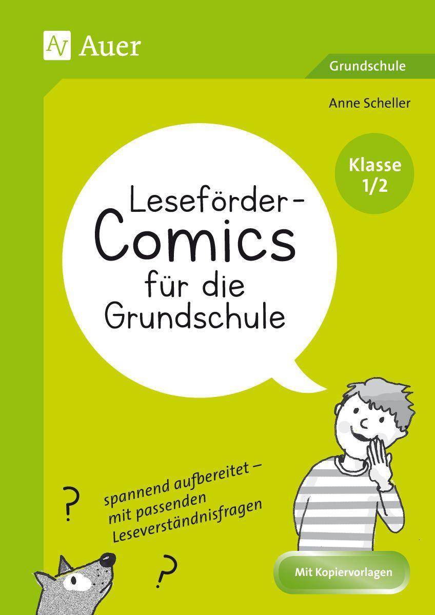 Leseförder-Comics für die Grundschule - Klasse 1/2 spannend aufbereitet - mit passenden Leseverständnisfragen