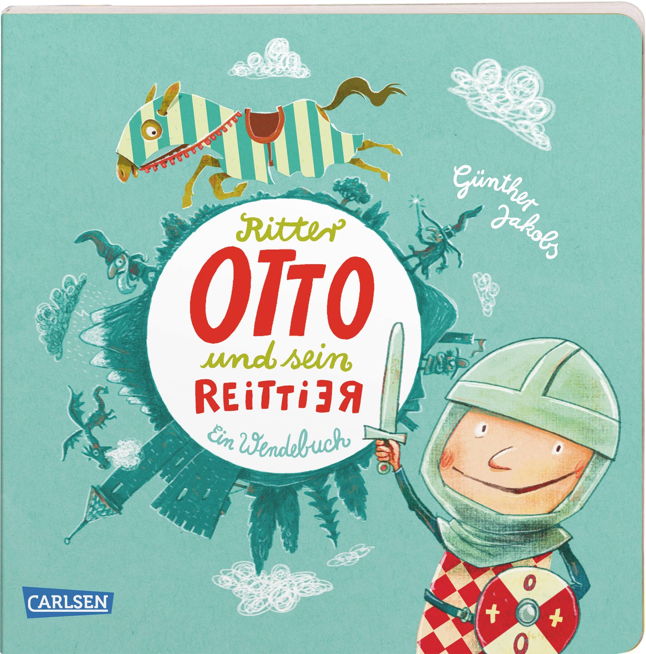 Ritter Otto und sein Reittier Ein Wendebuch