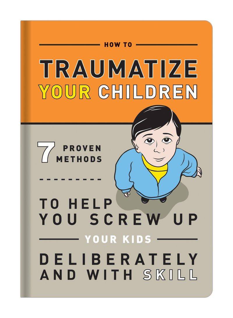 Artikeltemplate 7 Proven Methods to Help You Screw Up Your Kids Deliberately and with Skill