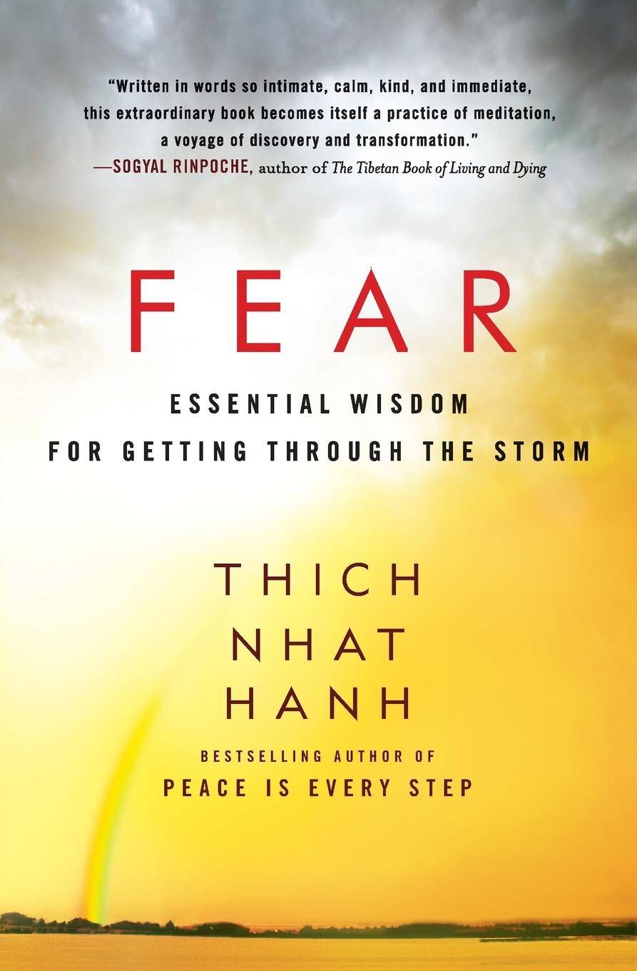 Fear Essential Wisdom for Getting Through the Storm