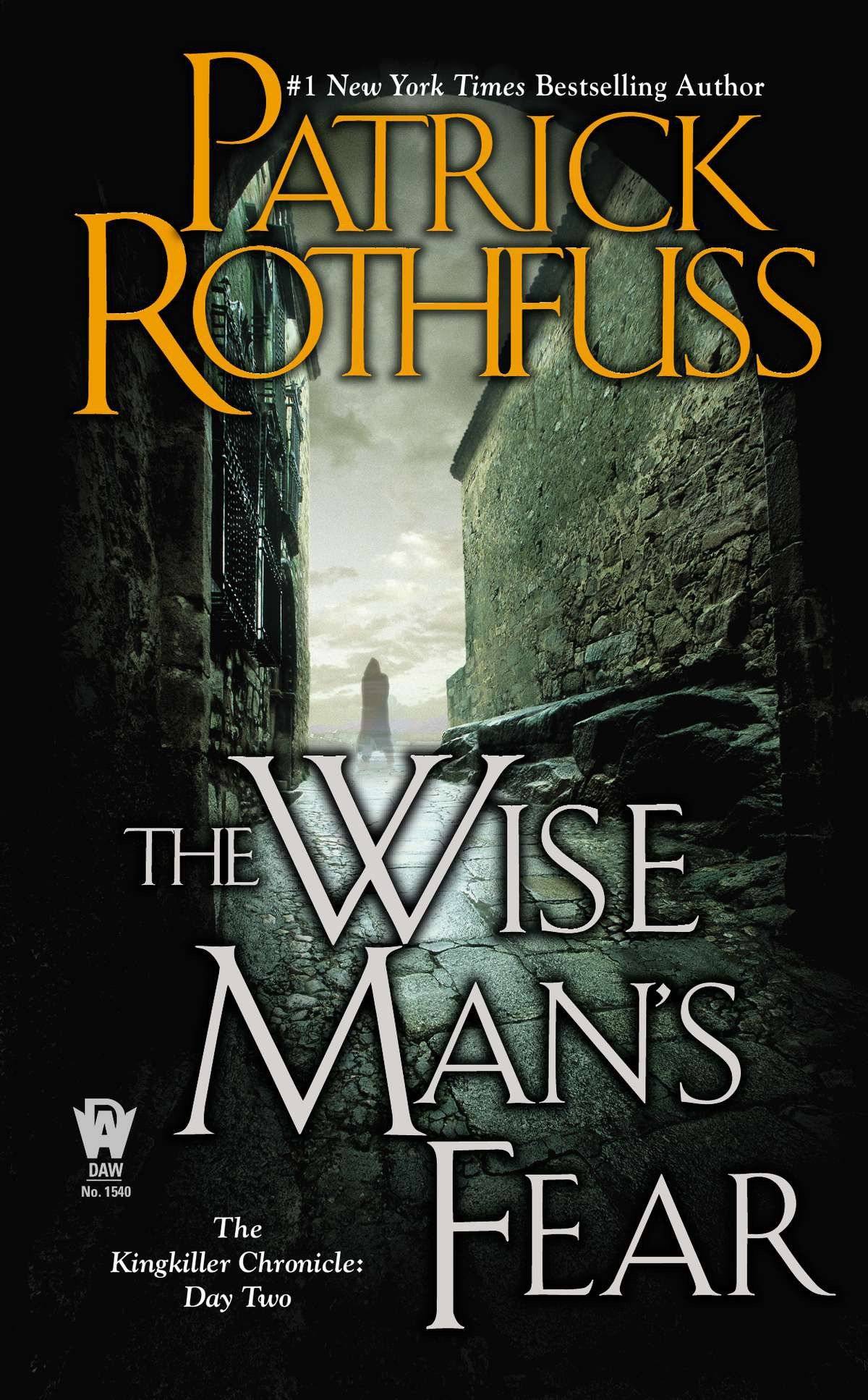 The Wise Man's Fear The Kingkiller Chronicle: Day Two