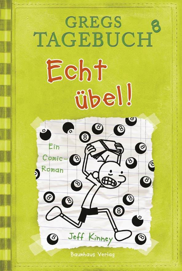 Gregs Tagebuch 8 - Echt übel! Ein Comic-Roman