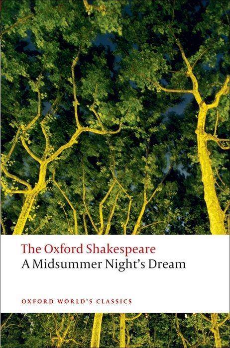 A Midsummer Night's Dream Oxford World's Classics