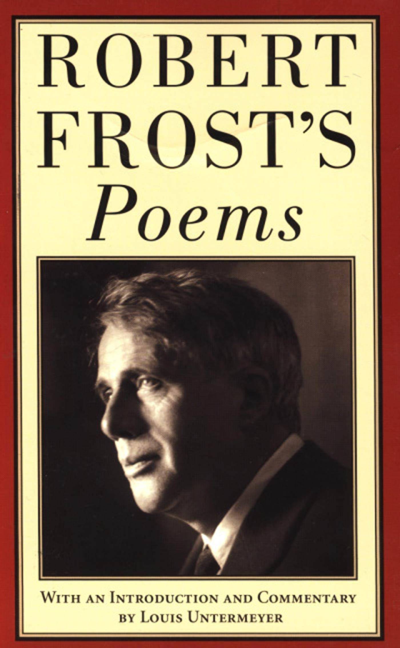 Poems With an Introd. and Commentary by Louis Untermeyer