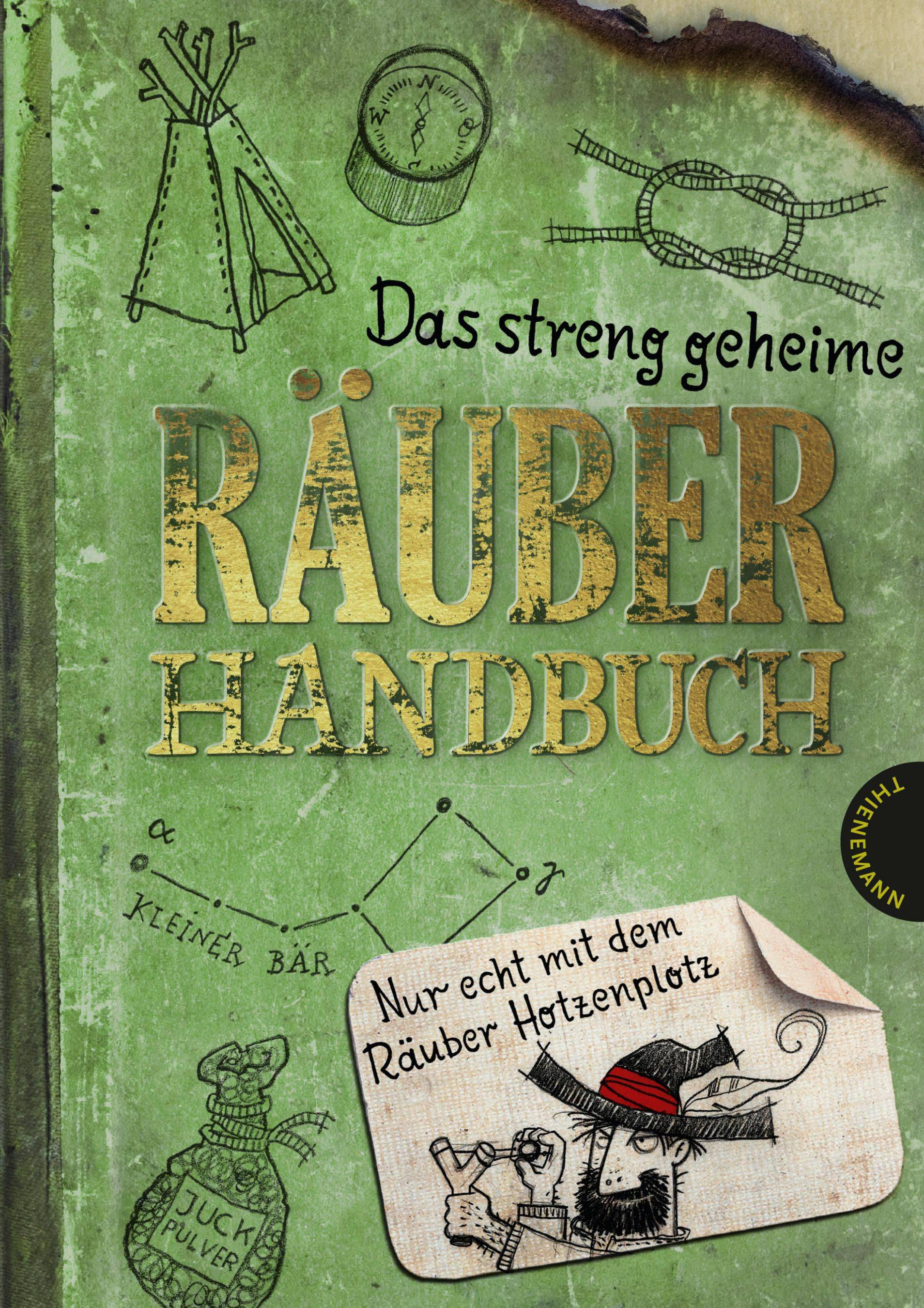 Das streng geheime Räuberhandbuch Nur echt mit dem Räuber Hotzenplotz