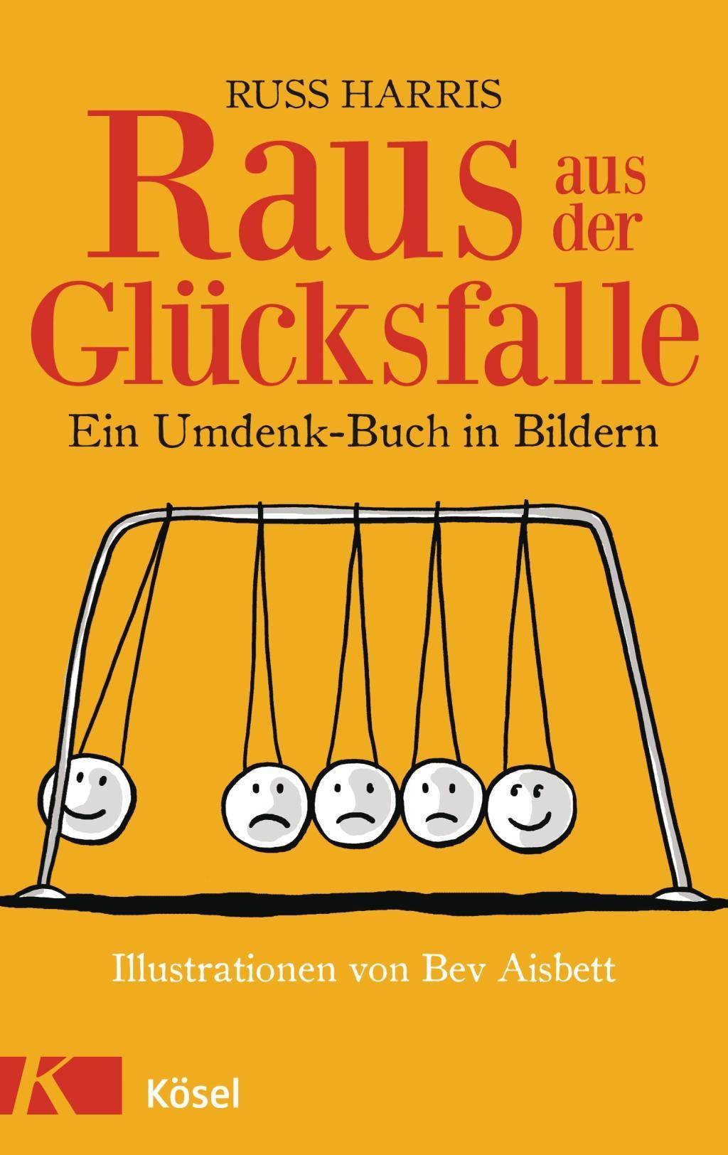 Raus aus der Glücksfalle Ein Umdenk-Buch in Bildern Illustrationen von Bev Aisbett