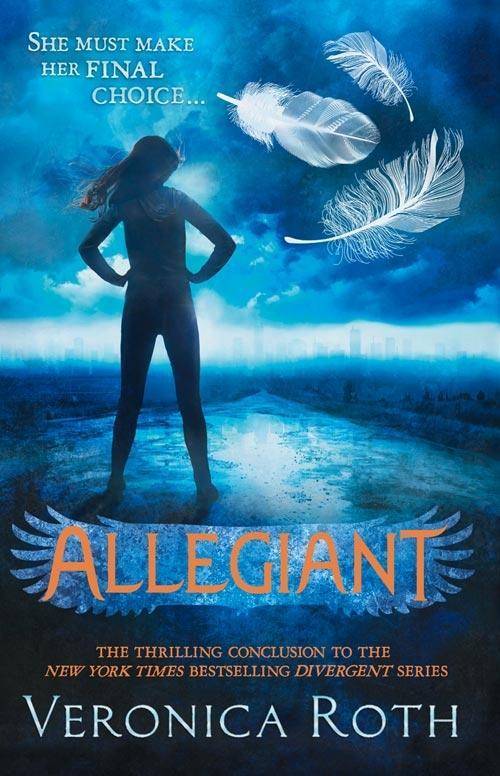 Allegiant She must make her final choice . . .