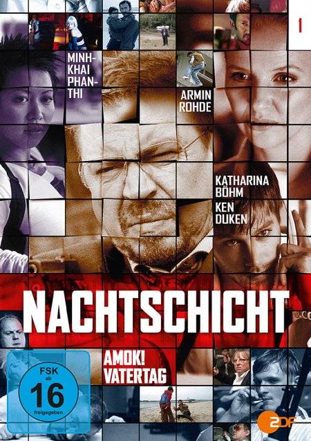 Nachtschicht - Amok & Vatertag Amok / Vatertag. Deutschland
