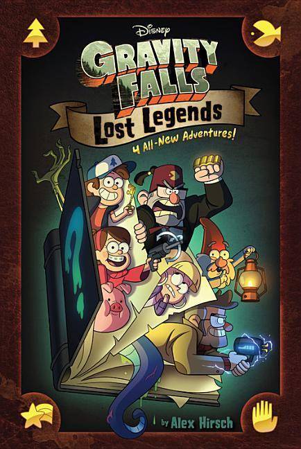 Gravity Falls: Lost Legends 4 All-New Adventures!
