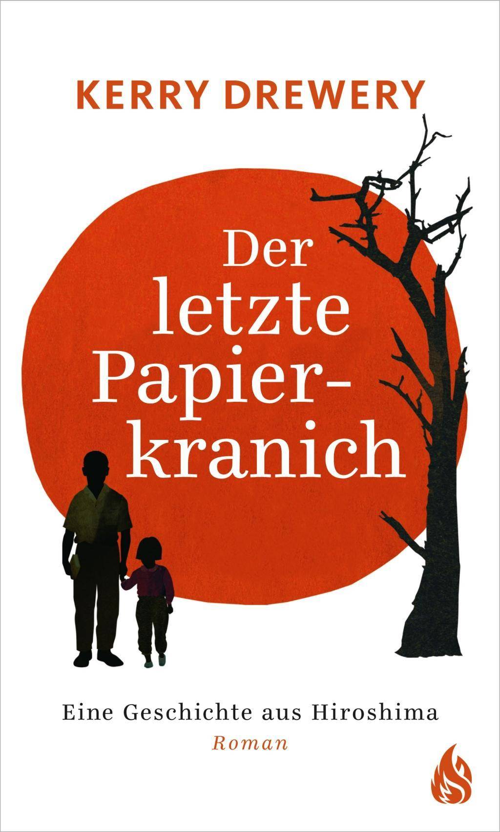 Der letzte Papierkranich Eine Geschichte aus Hiroshima. Roman