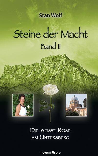 Steine der Macht - Die weiße Rose am Untersberg Die weiße Rose am Untersberg