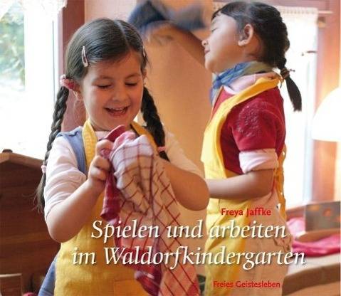 Spielen und arbeiten im Waldorfkindergarten Arbeitsmaterial aus den Waldorfkindergärten 13