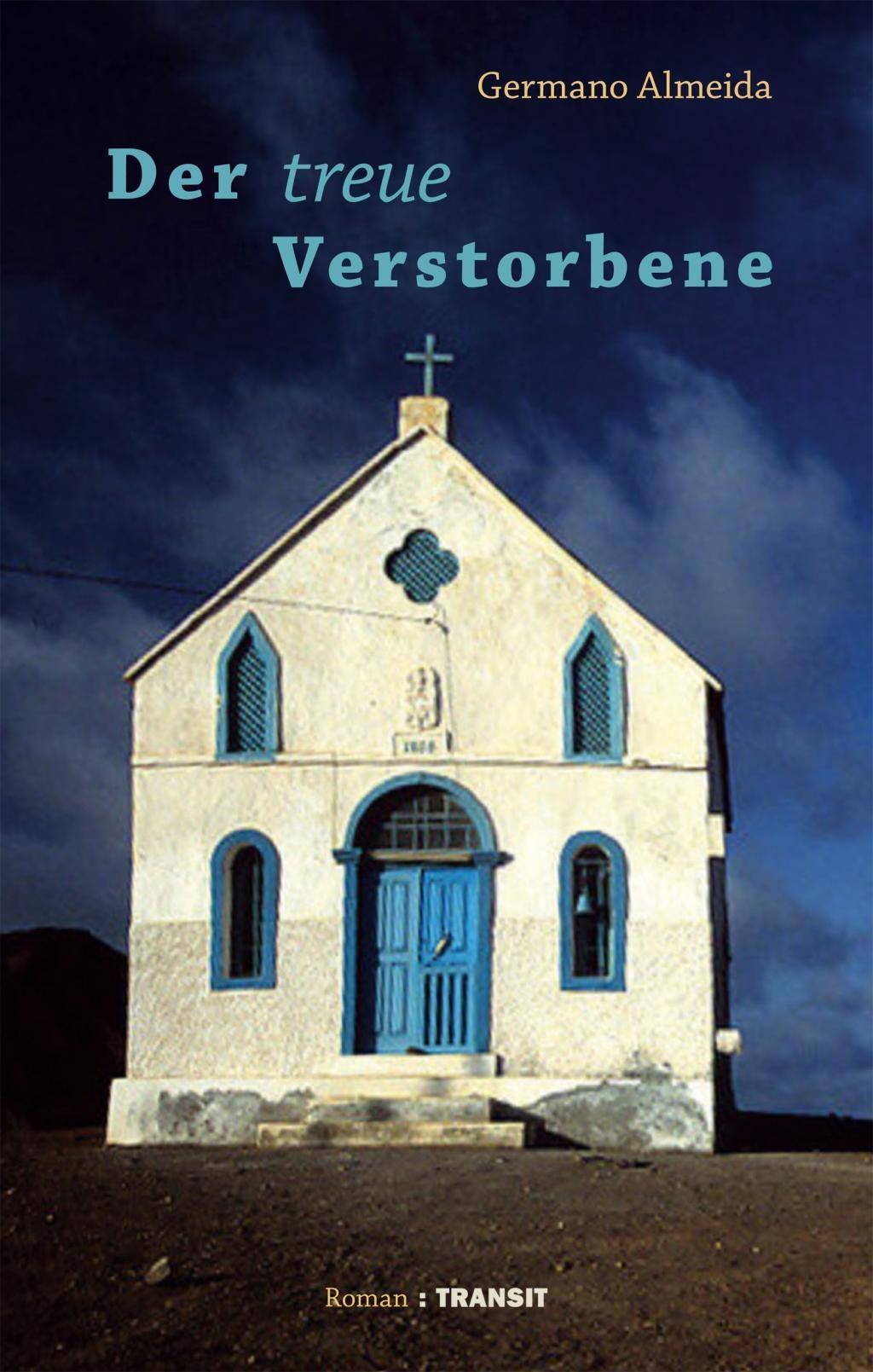 Der treue Verstorbene Roman