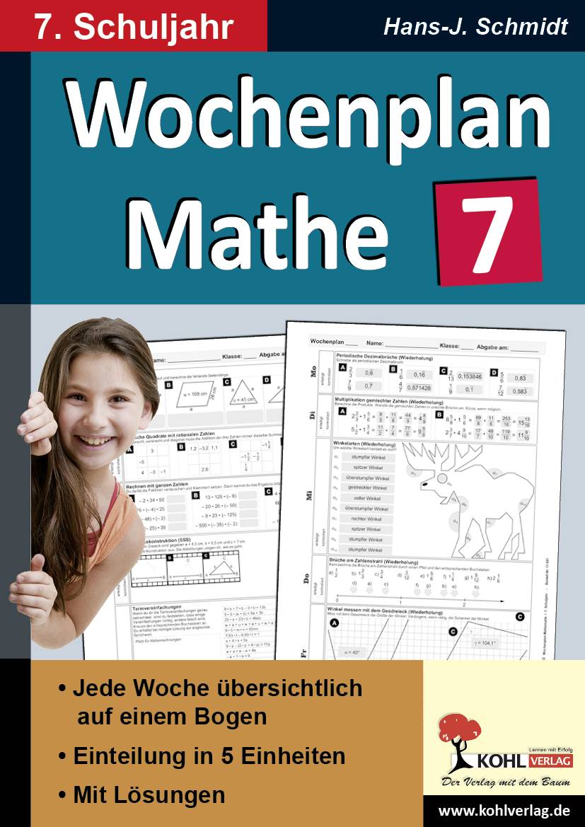 Wochenplan Mathe, 7. Schuljahr Jede Woche übersichtlich auf einem Bogen. Einteilung in 5 Einheiten. Mit Lösungen