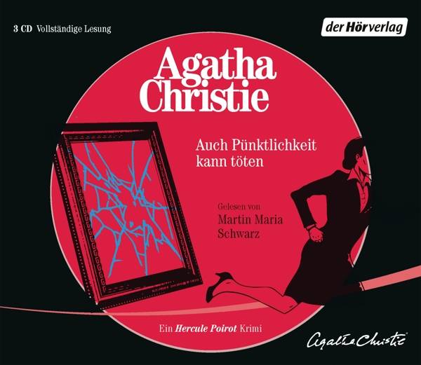 Auch Pünktlichkeit kann töten Ein Hercule-Poirot-Krimi