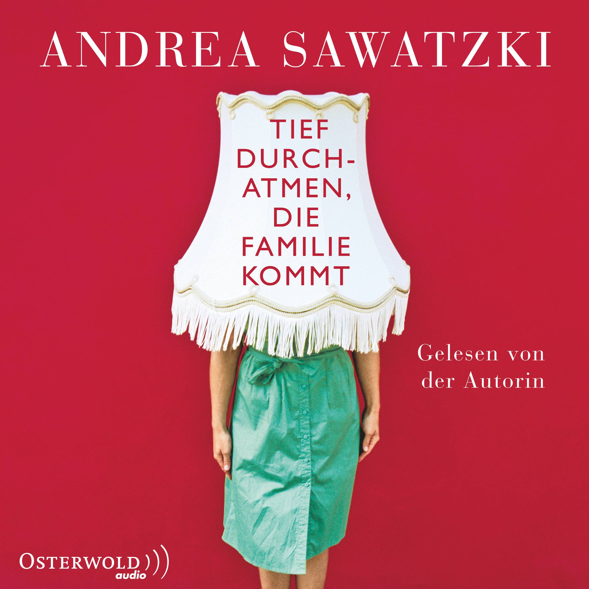 Tief durchatmen, die Familie kommt, 4 Audio-CDs Ungekürzte Ausgabe