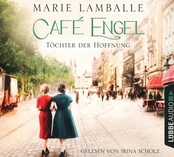 Café Engel Töchter der Hoffnung. Roman.