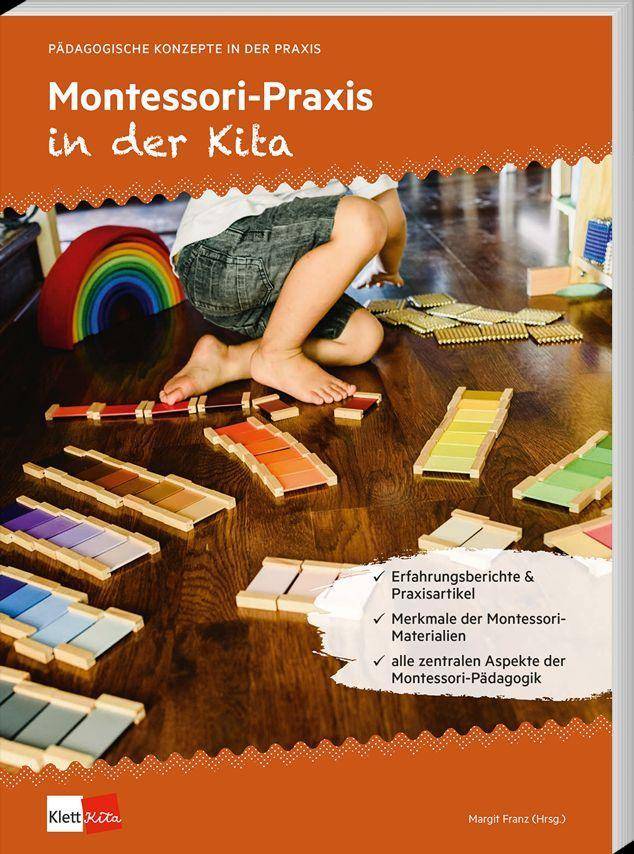 Montessori-Praxis in der Kita Pädagogische Konzepte in der Praxis 2