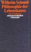 Philosophie der Lebenskunst Eine Grundlegung