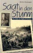 Saat in den Sturm Ein Soldat der Waffen-SS berichtet