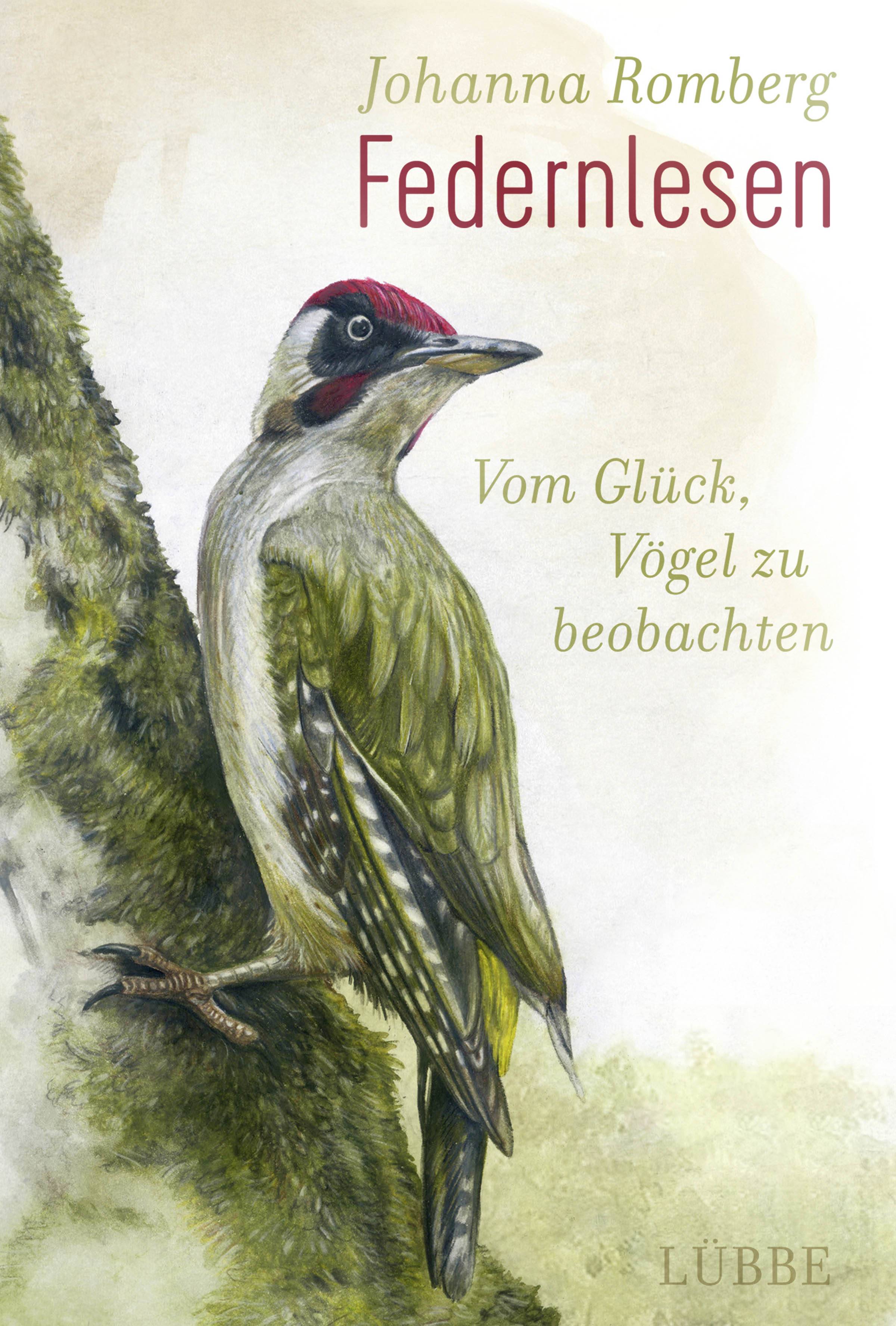 Federnlesen Vom Glück, Vögel zu beobachten