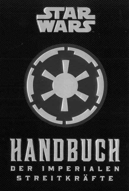 Star Wars: Handbuch der Imperialen Streitkräfte Kommandanten-Leitfaden