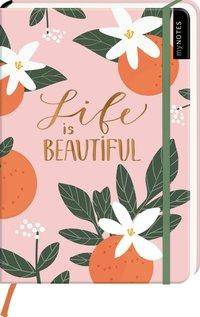 myNOTES Notizbuch A5: Life is beautiful Notizbuch punktkariert, farbiges Gummiband zum Verschließen und Leseband, mit Einstecktasche für lose Zettel