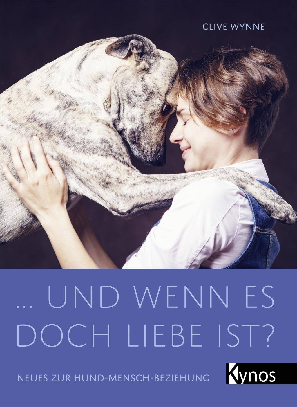 ... und wenn es doch Liebe ist? Neues zur Hund-Mensch-Beziehung